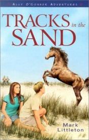 book cover of Tracks in the Sand (Ally O'Connor Adventures) by Mark R Littleton