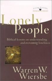 book cover of Lonely People by Warren W. Wiersbe