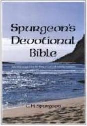 book cover of Spurgeon's Devotional Bible by Charles Spurgeon