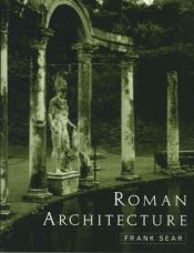 book cover of Roman Architecture by Frank Sear