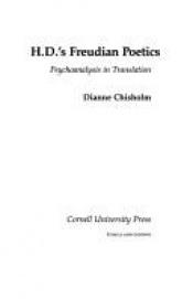 book cover of H.D.'s Freudian Poetics: Psychoanalysis in Translation by Dianne Chisholm