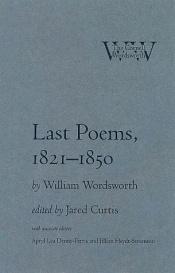 book cover of Last poems, 1821-1850 by William Wordsworth