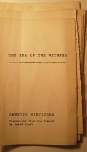 book cover of The era of the witness by Annette Wieviorka