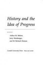 book cover of History and the Idea of Progress by Arthur M. Melzer