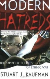 book cover of Modern Hatreds: The Symbolic Politics of Ethnic War by Stuart Kaufman