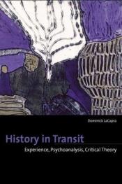 book cover of History in transit by Dominick LaCapra