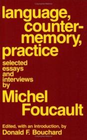 book cover of Language, counter-memory, practice by Michel Foucault