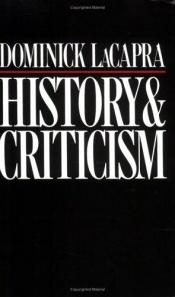 book cover of History and Criticism by Dominick LaCapra