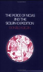 book cover of The Peace of Nicias and the Sicilian Expedition by 도널드 케이건
