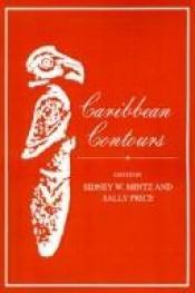 book cover of Caribbean Contours (Johns Hopkins Studies in Atlantic History and Culture) by 