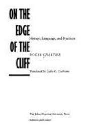 book cover of On the Edge of the Cliff: History, Language and Practices (Parallax: Re-visions of Culture & Society S.) by Roger Chartier