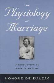 book cover of The physiology of marriage by Honoré de Balzac