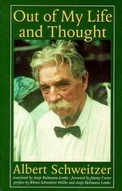 book cover of Out of My Life and Thought: An Autobiography by Albert Schweitzer