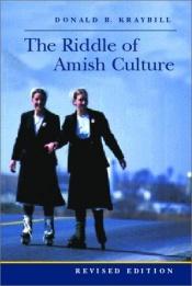 book cover of The riddle of Amish culture by Donald Kraybill