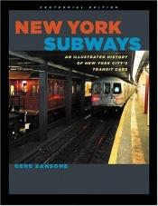book cover of Evolution of New York City Subways: An Illustrated History of New York City's Transit Cars, 1867-1997 by Gene Sansone