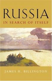 book cover of Russia in Search of Itself by James H. Billington