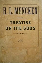 book cover of Treatise on the gods by H. L. Mencken