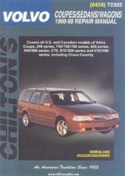 book cover of Volvo Coupes, Sedans, and Wagons, 1990-98 (Chilton's Total Car Care Repair Manual) by The Nichols/Chilton Editors