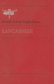 book cover of Records of Early English Drama: Lancashire by David George