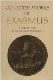 book cover of Collected works of Erasmus. 23 : Literary and educational writings ; 1, Antibarbari. Parabolae [The antibarbarians. Parallels] by Еразъм Ротердамски