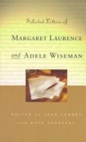 book cover of Selected Letters of Margaret Laurence and Adele Wiseman by John Lennox