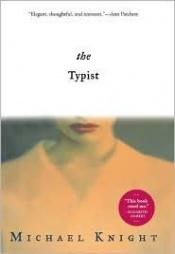 book cover of The typist by Michael Knight