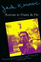 book cover of Satori in Paris and Pic: Two Novels (Kerouac, Jack) by Джек Керуак