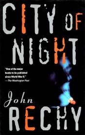 book cover of La Ciudad De La Noche by John Rechy