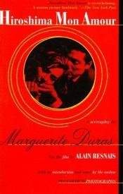 book cover of Hiroshima Mon Amour: A Screenplay by 玛格丽特·杜拉斯