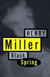 book cover of Black Spring by Henry Miller