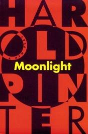 book cover of Moonlight by Harold Pinter