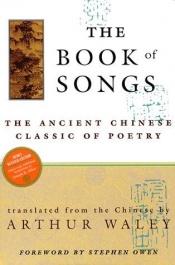 book cover of The Book of Songs [Shih Ching] by Joseph Roe Allen|亞瑟偉利