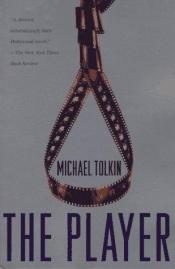 book cover of The Player by Michael Tolkin