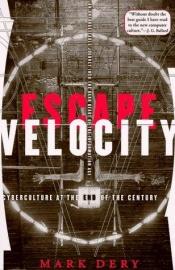 book cover of Velocidad de Escape by Mark Dery