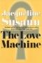 The Love Machine (Susann, Jacqueline)