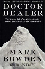 book cover of Doctor Dealer by Mark Bowden