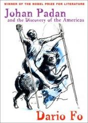 book cover of Johan Padan en el descubrimiento de las Americas by Dario Fo