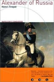 book cover of Aleksanteri I by Henri Troyat