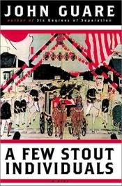 book cover of Few Stout Individuals by John Guare