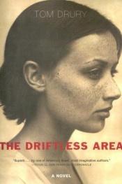 book cover of The Driftless Area by Tom Drury