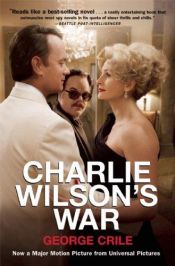 book cover of Der Krieg des Charlie Wilson by Aaron Sorkin|George Crile|Julian Roberts, Jr.|Mike Nichols|Philip Seymour Hoffman|Tom Hanks