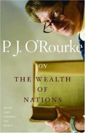 book cover of On The Wealth of Nations: Books That Changed the World by Patrick J. O'Rourke