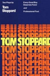 book cover of Every Good Boy Deserves Favor and Professional Foul by Tom Stoppard