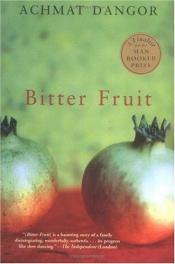 book cover of Bitter fruit by Achmat Dangor