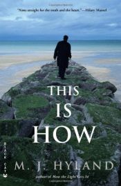 book cover of This Is How by M. J. Hyland