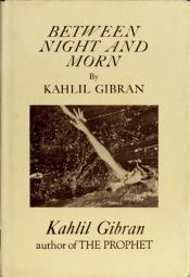 book cover of Between Night and Morn by Gibran Jalil Gibran
