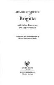 book cover of Brigitta: With Abdias, Limestone and the Forest Path by Adalbert Stifter
