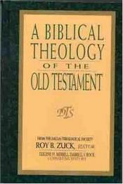 book cover of A Bibical Theology of the Old Testament by Roy B Zuck