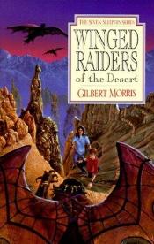 book cover of Winged raiders of the desert by Gilbert Morris