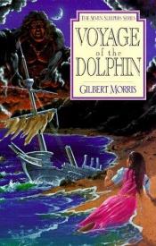 book cover of Voyage of the Dolphin by Gilbert Morris